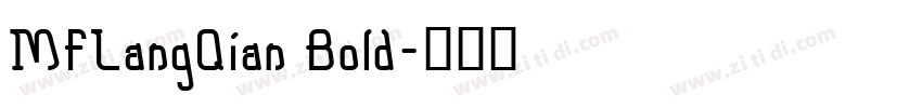 MFLangQian Bold字体转换